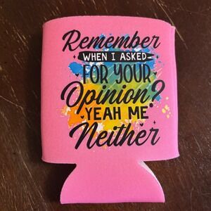 Handmade Sassy Can Cooler Snarky Quote Rainbow Splatter Mushroom Patch Koozie